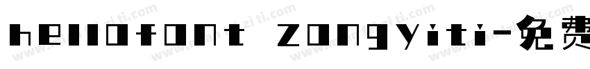 hellofont zongyiti字体转换